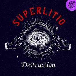 Superlitio - Destruction.jpg